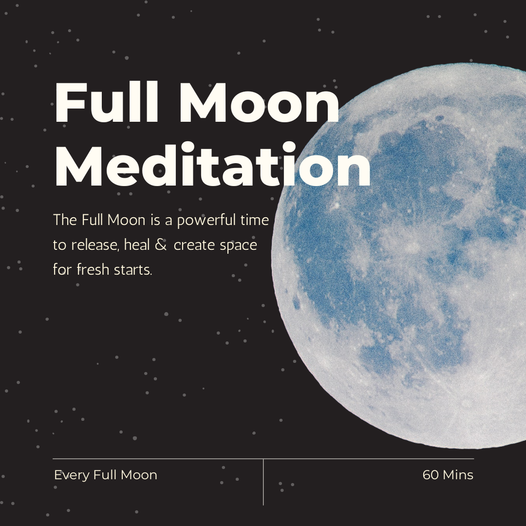 FULL/ NEW MOON MEDITATION